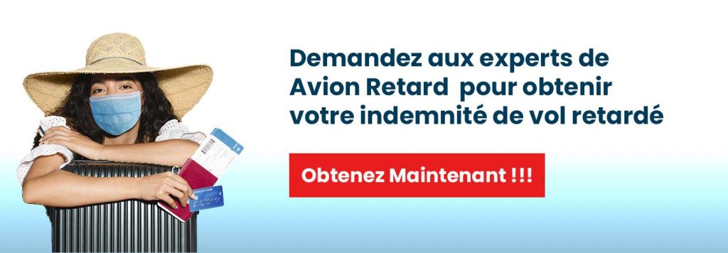 Indemnisation vol retardé